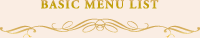 Basic Menu List
